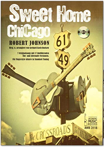 Sweet Home Chicago – 7 Original Canciones con 17 hinführenden übe de y alternativos de versiones para dedos Style Guitarra en estándar Tuning – Ordenador libro con Bunter herzförmiger Ordenador Pinza