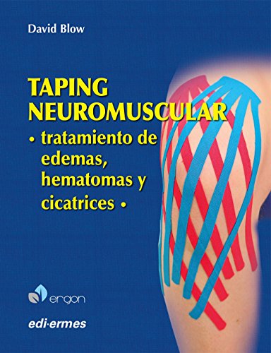 Taping Neuromuscular: Tratamiento de Edemas, Hematomas y Cicatrices