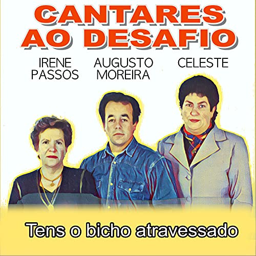 Tens o Bicho Atravessado