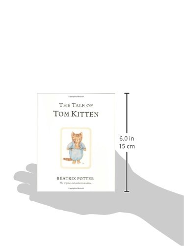 The Tale of Tom Kitten: The original and authorized edition: 8 (Beatrix Potter Originals)