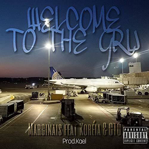 Welcome To The Gru [Explicit]