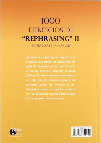 1000 Ejercicios de "Rephrasing" II: Intermediate-Advanced