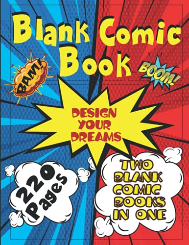 Blank Comic Book for Kids | Two Blank Comic Books in One: Variety of Templates | Adults | Kids | Teens &