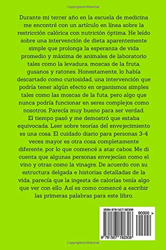 Coma menos, viva más - su guía práctica de la restricción calórica con nutrición óptima