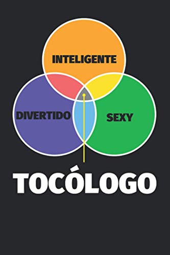 Cuaderno Líneas: Inteligente - divertido - sexy: Tocólogo