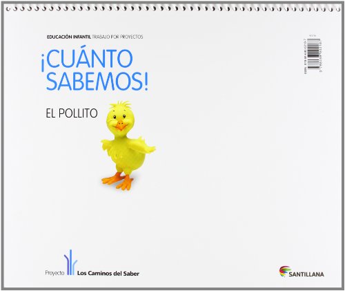 Cuanto Sabemos el Pollito Educ Infantil 3 Años Trabajo Por Proyectos los Caminos Del Saber Santillana - 9788468002187