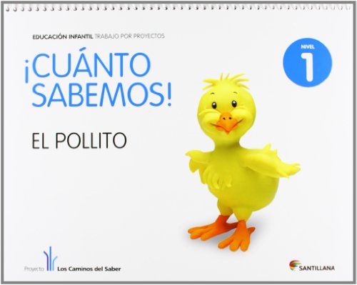 Cuanto Sabemos el Pollito Educ Infantil 3 Años Trabajo Por Proyectos los Caminos Del Saber Santillana - 9788468002187