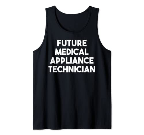 Futuro Técnico de Aparatos Médicos - Divertido Camiseta sin Mangas