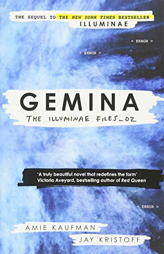 Gemina. The Illuminae Files. Book 2: Amie Kaufman & Jay Kristoff (The illuminae files, 2)