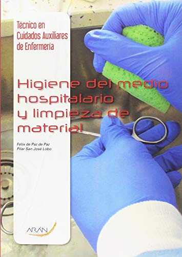 Higiene del medio hospitalario y limpieza de material