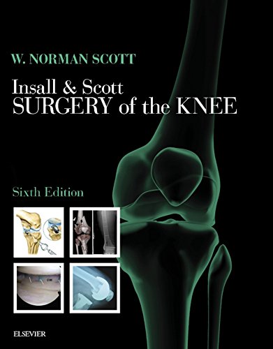 Insall & Scott Surgery of the Knee E-Book: Expert Consult - Online and Print (English Edition)