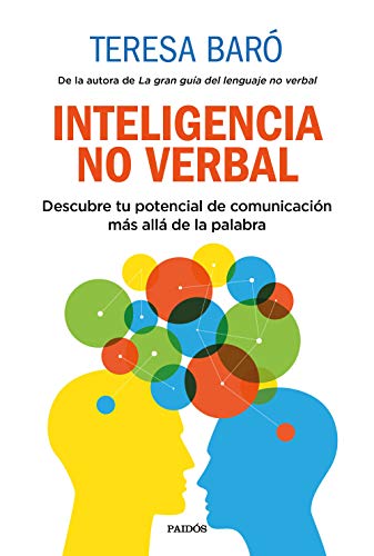 Inteligencia no verbal: Descubre tu potencial de comunicación más allá de la palabra (Divulgación)