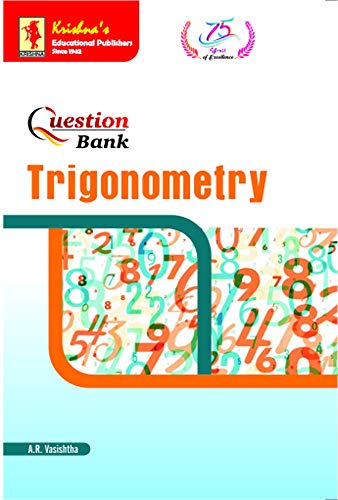 Krishna's Question Bank Trigonometry | Code - 1422 B | 1 Edition | 130 + Pages (Mathematics Book 34) (English Edition)