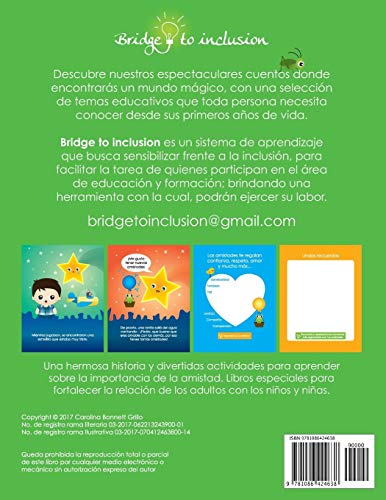 La importancia de la amistad: Mis primeras lecturas y actividades. Por un mundo sin fronteras. Cuentos incluyentes: 4 (Puente hacia la inclusión)