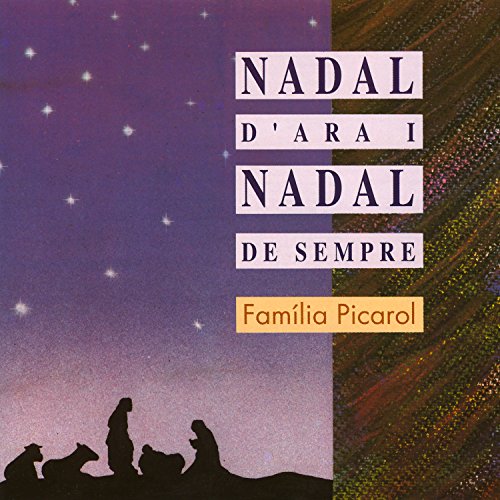 Nadal D'Ara I Nadal de Sempre