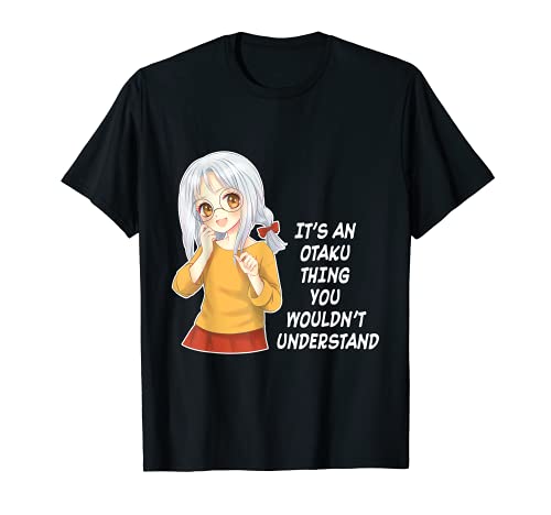 Otaku Anime Cosa Que No Entendería Anime Cosplay Camiseta