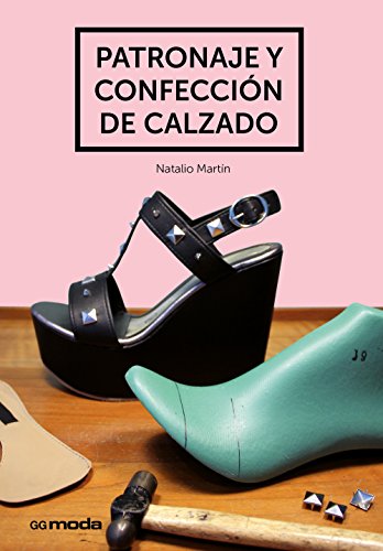 Patronaje y confección de calzado (GGmoda)