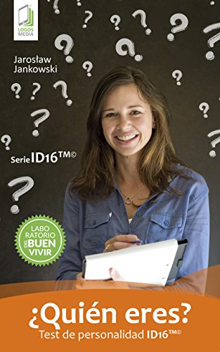 ¿Quién eres? Test de personalidad ID16 (Tu tipo de personalidad)