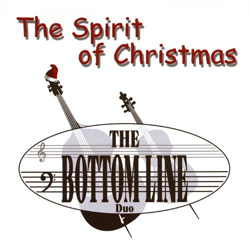 Spirit of Christmas by Bottom Line Duo