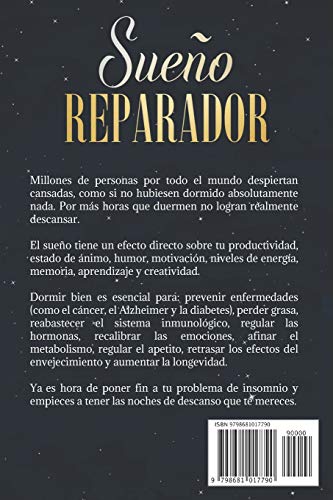 Sueño Reparador: Dormir Mejor y Combatir el Insomnio para Aumentar la Productividad, Motivación y Mejorar la Calidad de Vida