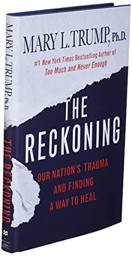 The Reckoning: Our Nation's Trauma and Finding a Way to Heal