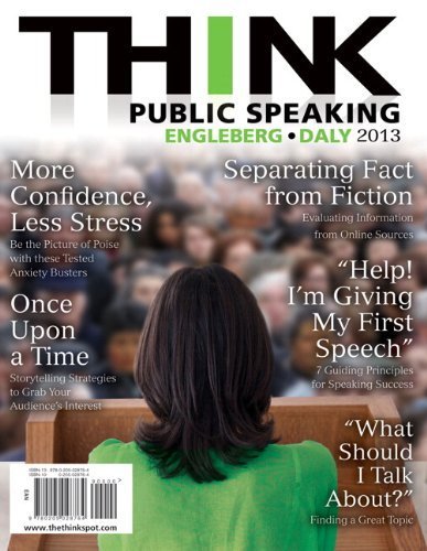 THINK Public Speaking Plus MySearchLab with eText -- Access Card Package by Engleberg, Isa N., Daly, John R. (2012) Paperback