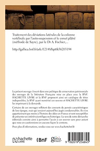 Traitement des déviations latérales de la colonne vertébrale: Par l'Auto-Suspension Et Le Corset Plâtré, Méthode de Sayre (Sciences)