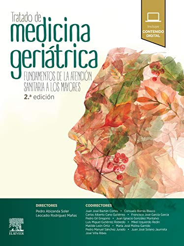 Tratado de medicina geriátrica: Fundamentos de la atención sanitaria a los mayores