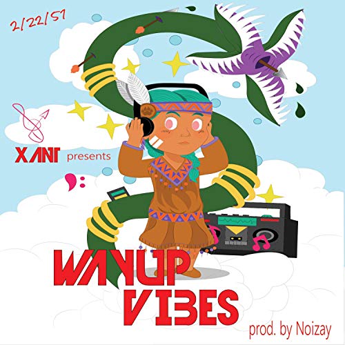 Wayup Vibes [Explicit]