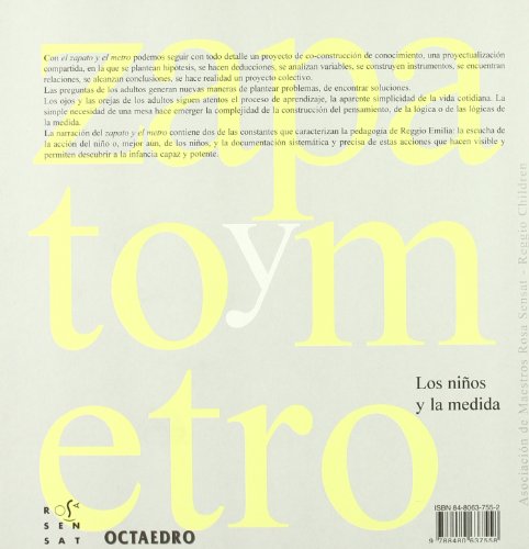 Zapato y metro: Los niños y la medida. Primera aproximación al descubrimiento, a la función y al uso de la medida: 4 (La escucha que no se da)