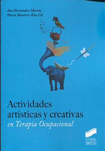 Actividades artísticas y creativas en Terapia Ocupacional: 3