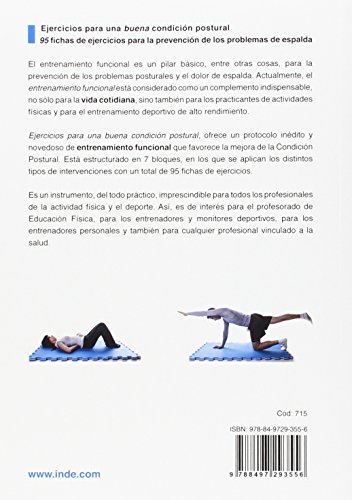 EJERCICIOS PARA UNA BUENA CONDICIÓN POSTURAL: 95 fichas de ejercicios para la prevención de los problemas de espalda (FITNESS)