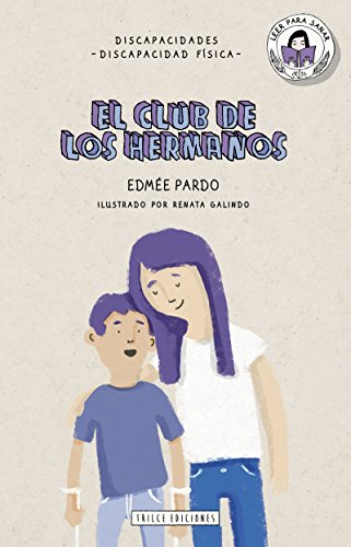 El club de los hermanos (Leer para sanar)