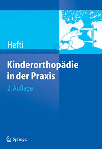 Kinderorthopädie in der Praxis (German Edition)