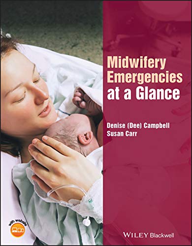 Midwifery Emergencies at a Glance (At a Glance (Nursing and Healthcare)) (English Edition)