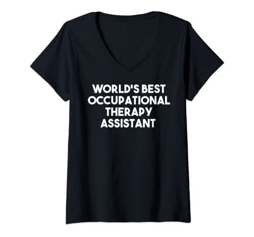 Mujer Mejor Asistente de Terapia Ocupacional del Mundo - Divertido Camiseta Cuello V