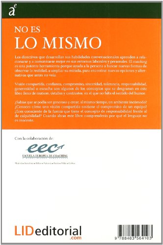 No Es lo mismo: Silvia Guarnieri Y Miriam Ortiz de Zárate Analizan 32 Distinciones de Coaching Que Utilizan La Fuerza del Lenguaje Para El Desarrollo ... Personal Y Profesional (Acción empresarial)