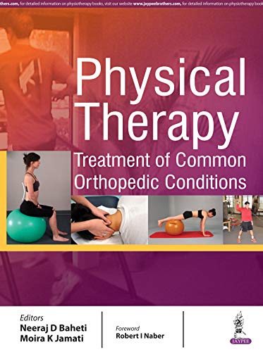 Physical Therapy: Treatment of Common Orthopedic Conditions (English Edition)