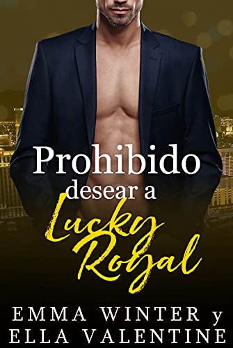 Prohibido desear a Lucky Royal