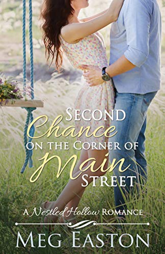 Second Chance on the Corner of Main Street (A Nestled Hollow Romance Book 1) (English Edition)