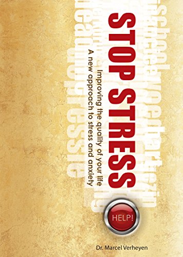 Stop Stress: A new approach to stress and anxiety (English Edition)