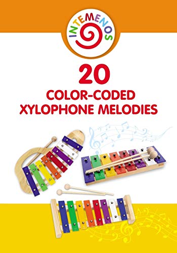 20 Color-Coded Xylophone Melodies: 20 Color-Coded and Letter-Coded Xylophone Sheet Music for Children