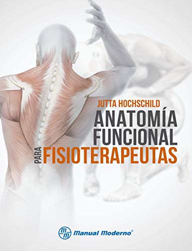 Anatomía funcional para fisioterapeutas