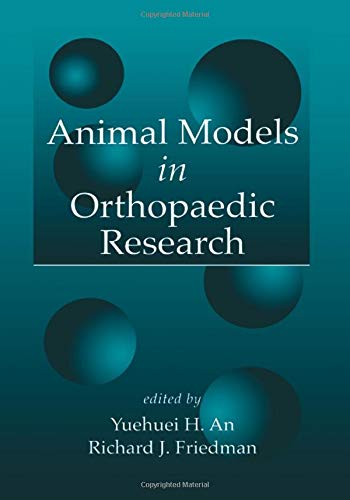 Animal Models in Orthopaedic Research