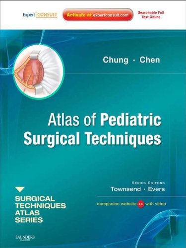 Atlas of Pediatric Surgical Techniques: A Volume in the Surgical Techniques Atlas Series - Expert Consult (English Edition)