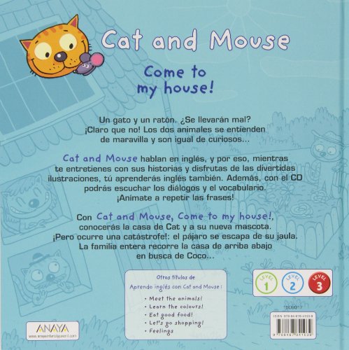 Cat and Mouse. Come to my house! (PRIMEROS LECTORES (1-5 años) - Cat and Mouse)