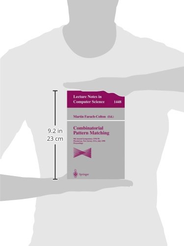 Combinatorial Pattern Matching: 9th Annual Symposium, CPM'98, Piscataway, New Jersey, USA, July 20-22, 1998, Proceedings: 1448 (Lecture Notes in Computer Science)