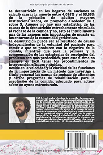 Como alimentar a un anciano que no quiere comer: Identificación de las causas de el rechazo a la comida con las respectivas hipótesis de intervención para prevenir, tratar y rehabilitar la de