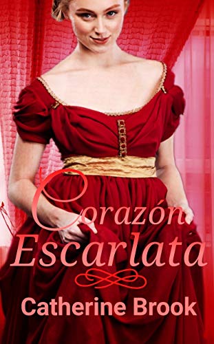 Corazón Escarlata (matices del alma nº 1)