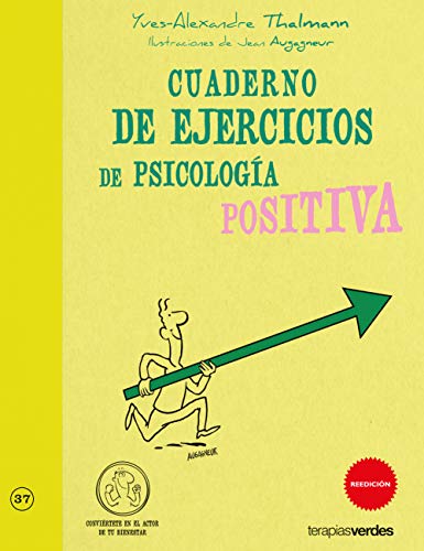 Cuaderno de ejercicios. Psicología positiva (Terapias Cuadernos ejercicios)